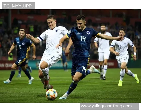 保加利亚与波黑足球对决精彩纷呈谁能在这场较量中胜出